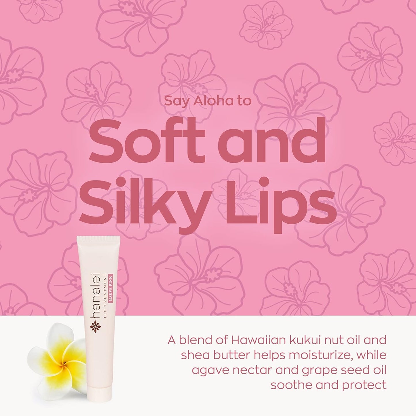 Hanalei Lip Treatment for Dry, Chapped Lips – Intensive Overnight Moisturizer with Kukui Oil, Shea Butter & Grapeseed Oil – Hydrating Balm for Healing Cracks – Mauve Pink Tint, 15g – Cruelty-Free